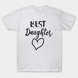 Best Daughter T-Shirt